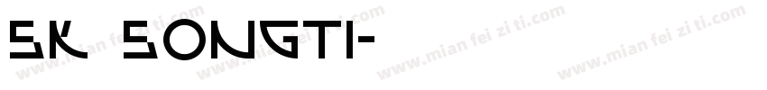 sk songti字体转换